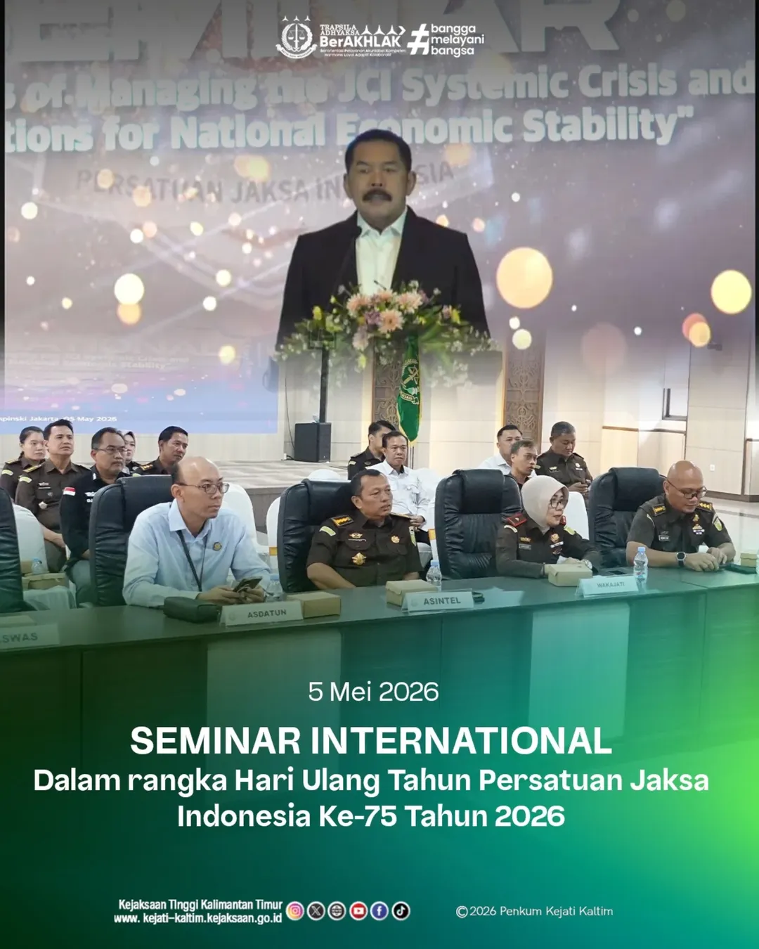 Seminar Internasional dalam rangka Peringatan HUT Persatuan Jaksa Indonesia (Persaja) ke-75 Tahun 2026