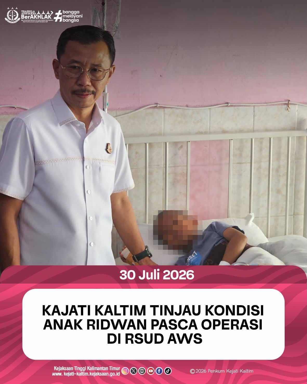 Kajati Kaltim Tinjau Kondisi Anak Ridwan Pasca Oprasi di RSUD AWS
