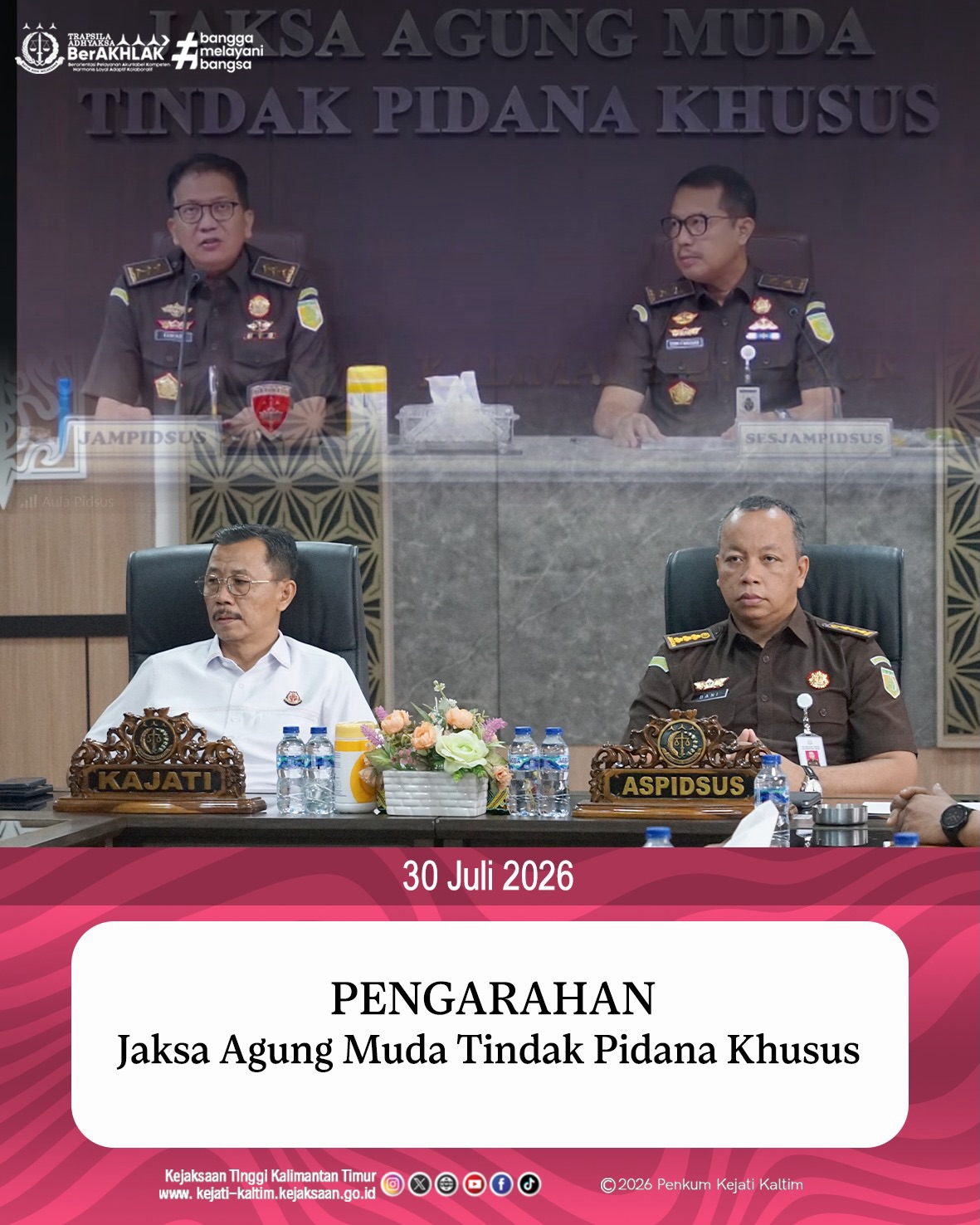 Pengarahan Jaksa Agung Muda Tindak Pidana Khusus Dalam rangka peningkatan kinerja Bidang Tindak Pidana Khusus