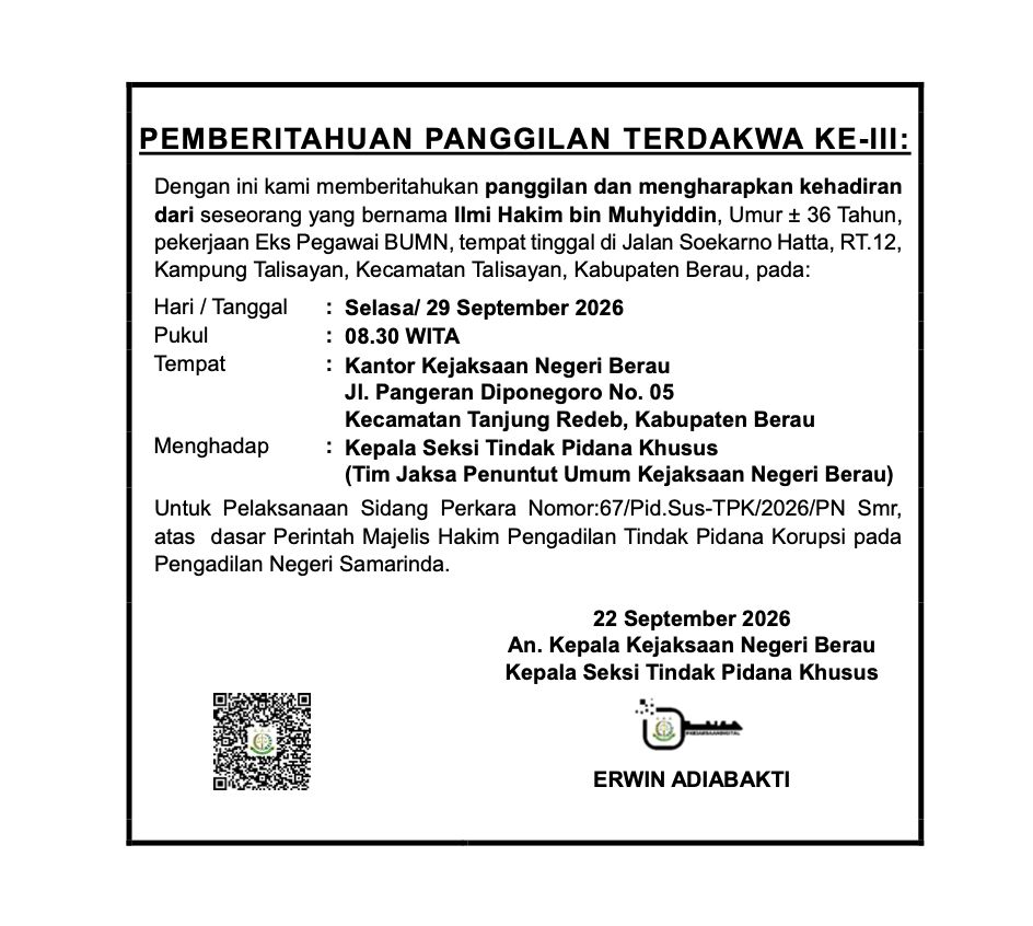 PEMBERITAHUAN PANGGILAN TERDAKWA KE-III atas nama Ilmi Hakim bin Muhyiddin